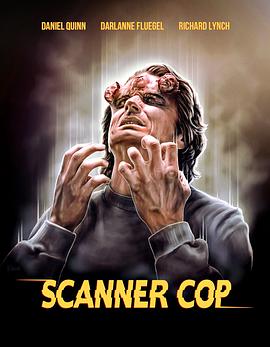 杏吧社区《超能特警 Scanner Cop》免费在线观看