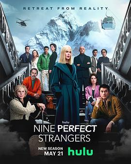 杏吧性世界《九个完美陌生人 第二季 Nine Perfect Strangers Season 2》免费在线观看